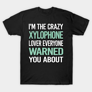 Crazy Lover Xylophone T-Shirt